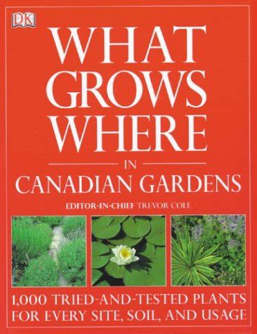 What Grows Where in Canadian Gardens PDF