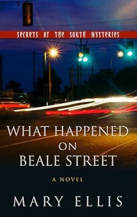 What Happened on Beale Street Secrets of the South Mysteries Kindle Editon