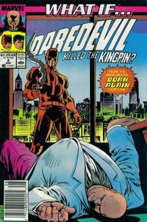 What If 2 What If Daredevil Killed the Kingpin Marvel Comics Epub