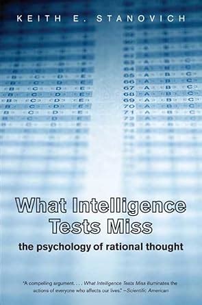 What Intelligence Tests Miss The Psychology of Rational Thought Kindle Editon