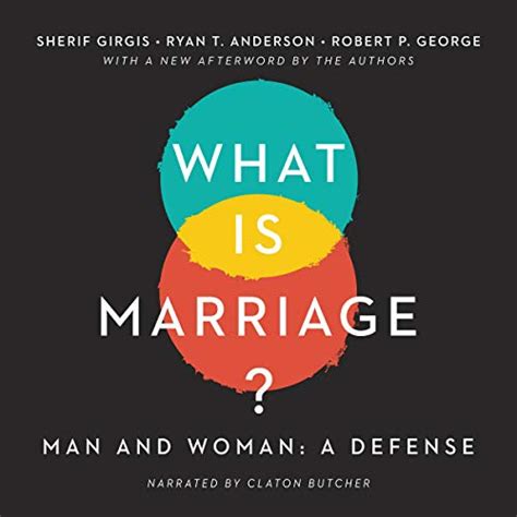 What Is Marriage?: Man and Woman: a Defense Ebook Kindle Editon