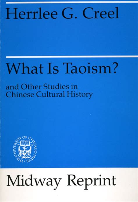 What Is Taoism? And Other Studies in Chinese Cultural History Reader