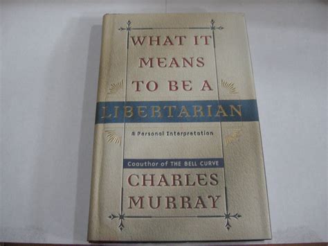 What It Means to Be a Libertarian A Personal Interpretation Epub