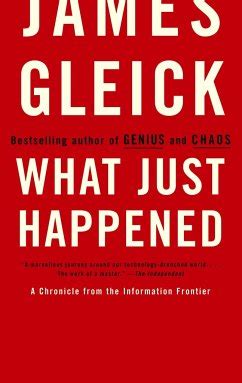 What Just Happened A Chronicle from the Information Frontier PDF