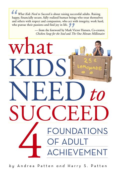 What Kids Need to Succeed Four Foundations of Adult Achievement Kindle Editon