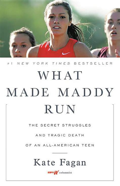 What Made Maddy Run The Secret Struggles and Tragic Death of an All-American Teen Kindle Editon