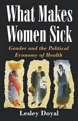 What Makes Women Sick Gender and the Political Economy of Health Doc