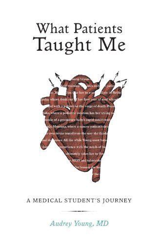 What Patients Taught Me: A Medical Student's Journey Reader