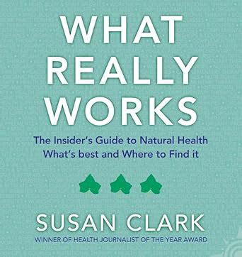 What Really Works The Insider s Guide to Complementary Health Doc