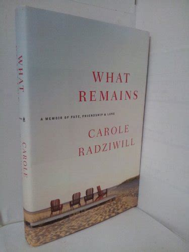 What Remains A Memoir of Fate Friendship and Love Reader