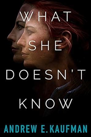 What She Doesn t Know A Psychological Thriller Doc