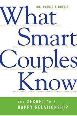 What Smart Couples Know: The Secret to a Happy Relationship Reader