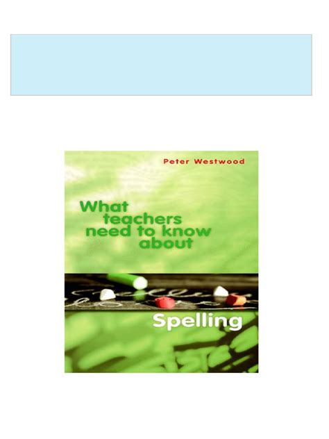 What Teachers Need to Know About Spelling Epub