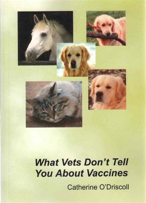 What Vets Dont Tell You about Vaccines Reader