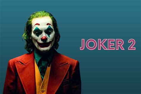 What We Know About Joker 2 So Far