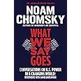 What We Say Goes Conversations on US Power in a Changing World American Empire Project Reader