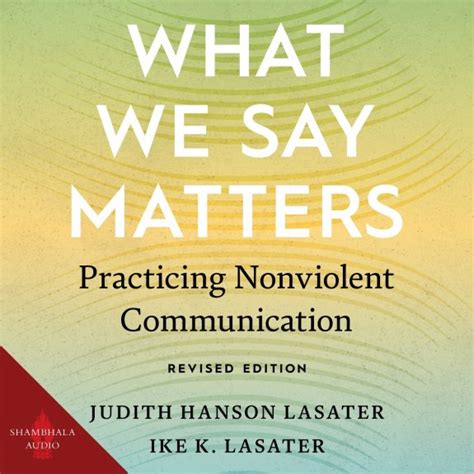 What We Say Matters Practicing Nonviolent Communication Epub