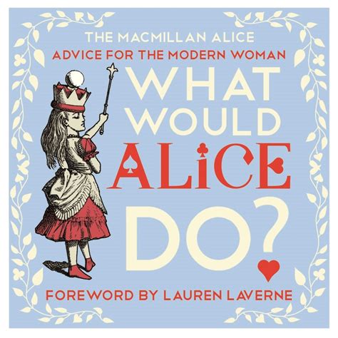 What Would Alice Do Advice for the Modern Woman Epub