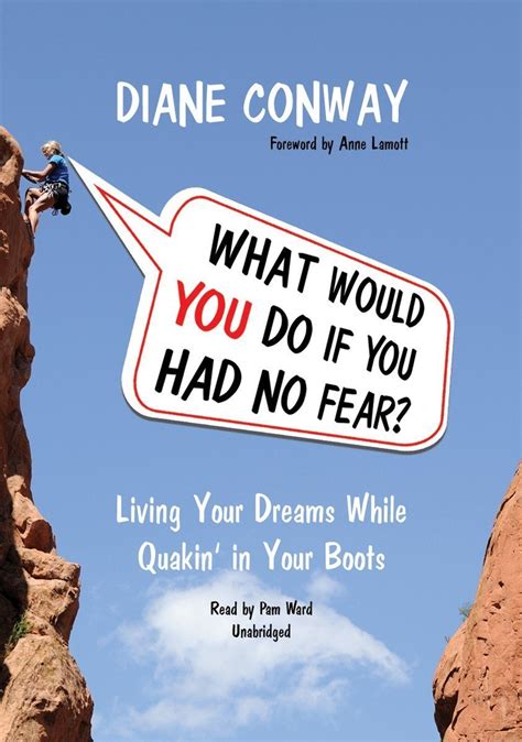 What Would You Do If You Had No Fear Living Your Dreams While Quakin in Your Boots Kindle Editon