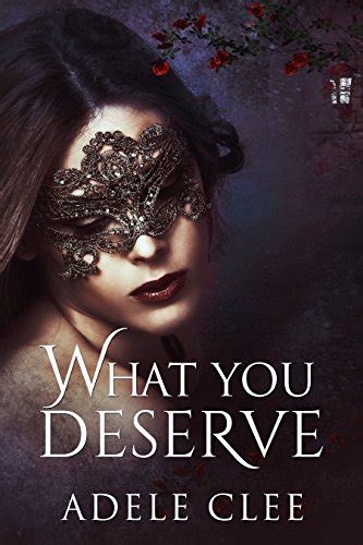 What You Deserve Anything for Love Book 3 Reader