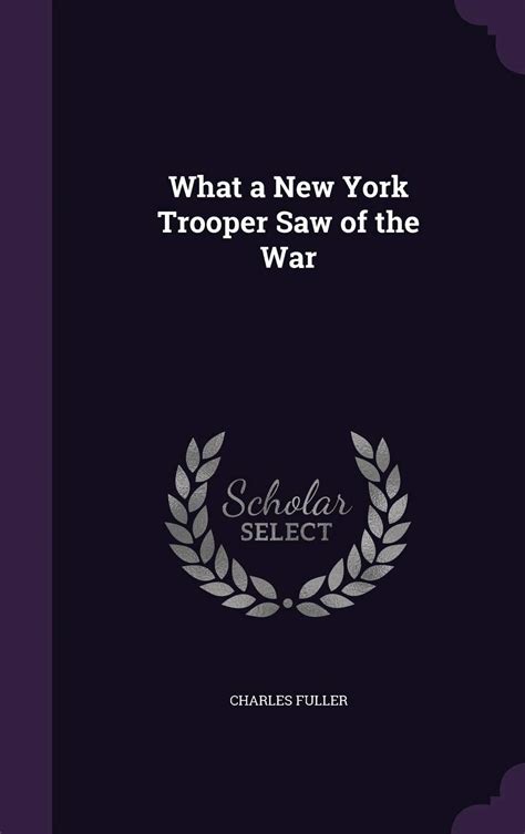 What a New York Trooper Saw of the War Doc