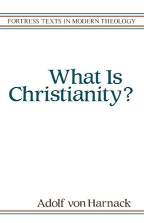 What is Christianity Fortress Texts in Modern Theology