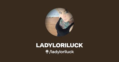 What is LadyLoriluck?