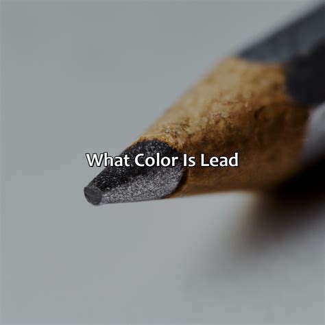 What is Lead Color?