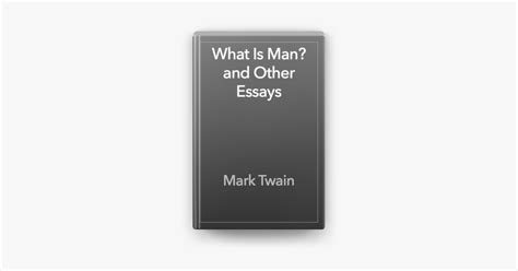 What is Man And Other Essays Epub