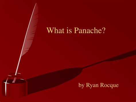 What is Panache?