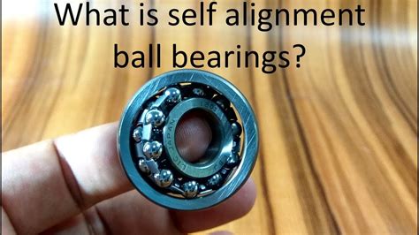 What is a Self-Aligning Bearing?