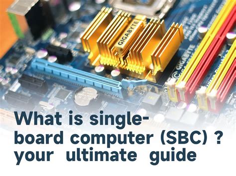 What is a Single Board Computer?