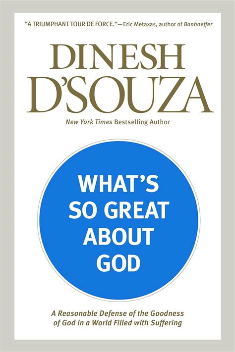 What s So Great about God A Reasonable Defense of the Goodness of God in a World Filled with Suffering PDF