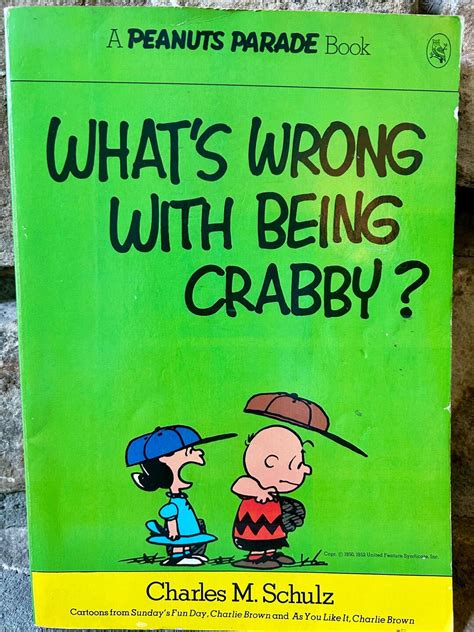 What s Wrong with Being Crabby Reader