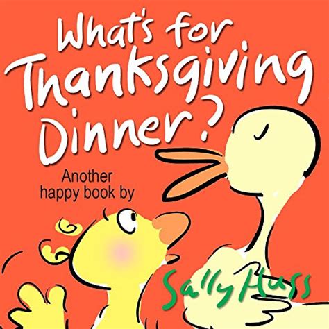 What s for Thanksgiving Dinner Funny Rhyming Bedtime Story Children s Picture Book About Being Thankful Reader
