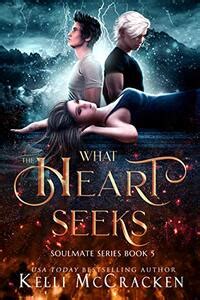 What the Heart Takes An Elemental Romance Soulmate Series Book 3 PDF