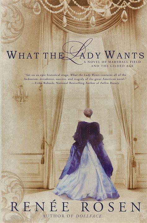 What the Lady Wants A Novel of Marshall Field and the Gilded Age Kindle Editon