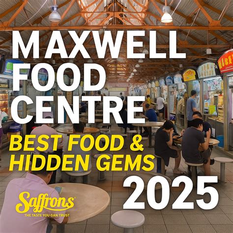 What to Eat at Maxwell Food Centre: Your Culinary Adventure Guide