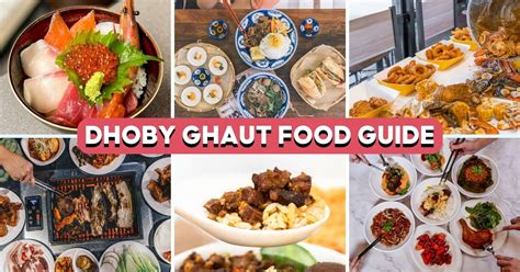 What to Eat in Dhoby Ghaut (15 Must-Try Delicacies)