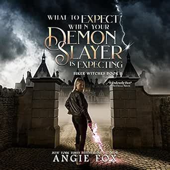 What to Expect When Your Demon Slayer is Expecting Biker Witches Mystery Volume 8 Kindle Editon