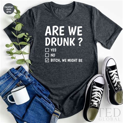 What to Look for in a Drunk T-Shirt