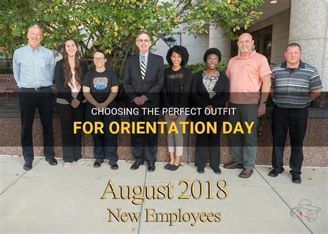 What to Wear at Orientation: Navigating the Perfect First Impression