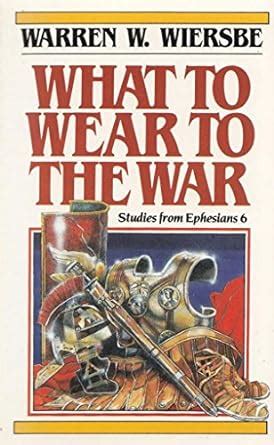 What to Wear to the War Studies from Ephesians 6 Epub