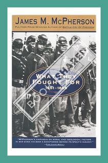 What.They.Fought.for.1861.1865 Ebook PDF