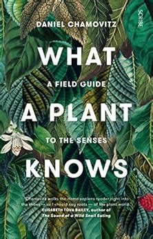 What.a.Plant.Knows.A.Field.Guide.to.the.Senses Ebook PDF