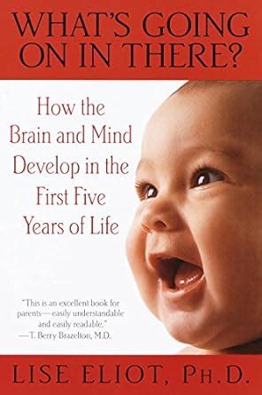 What.s.Going.On.In.There.How.the.Brain.and.Mind.Develop.in.the.First.Five.Years.of.Life Ebook Reader