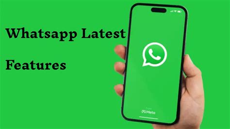 WhatsApp: Stay Connected with the Latest Features