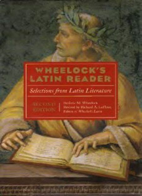 Wheelock s Latin Reader Selections from Latin Literature The Wheelock s Latin Series Reader