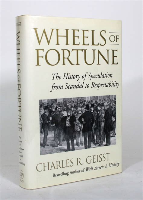 Wheels of Fortune The History of Speculation from Scandal to Respectability 1st Edition Epub