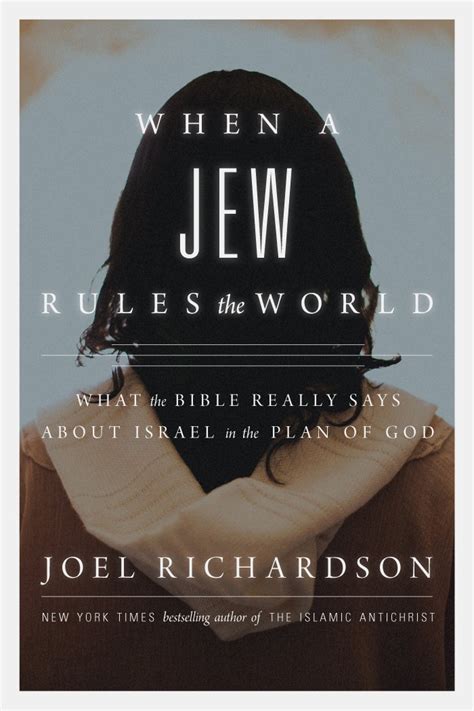 When A Jew Rules the World What the Bible Really Says about Israel in the Plan of God Kindle Editon